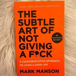 The Subtle Art of Not Giving a F*ck